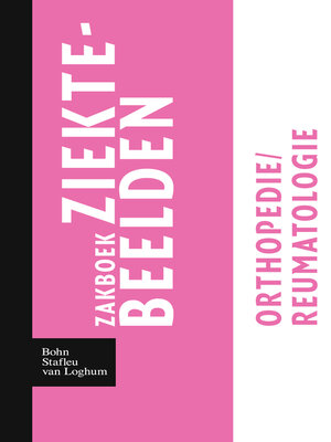 cover image of Zakboek ziektebeelden Orthopedie / Reumatologie